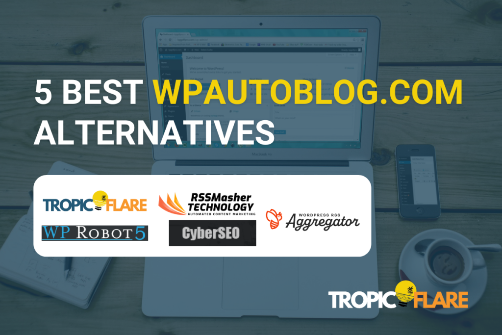 WPAutoBlog: A Game Changer for Content Creators and Bloggers